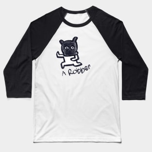 A ROBBER Baseball T-Shirt